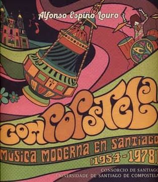 portada Compostela. Musica Moderna en Santiago (1954-1978)