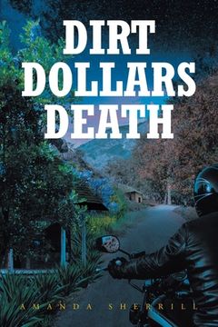 portada Dirt Dollars Death (en Inglés)