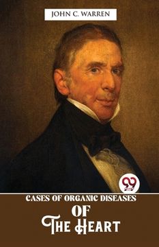 portada Cases Of Organic Diseases Of The Heart (en Inglés)