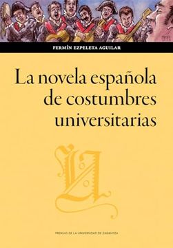 portada La Novela Española de Costumbres Universitarias (in Spanish)