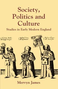 portada Society, Politics and Culture: Studies in Early Modern England (Past and Present Publications) (en Inglés)