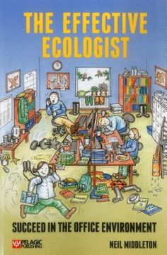 portada The Effective Ecologist: Succeed in the Office Environment (en Inglés)