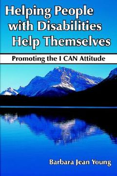 portada helping people with disabilities help themselves: promoting the i can attitude