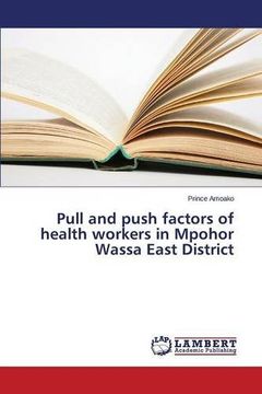 portada Pull and push factors of health workers in Mpohor Wassa East District
