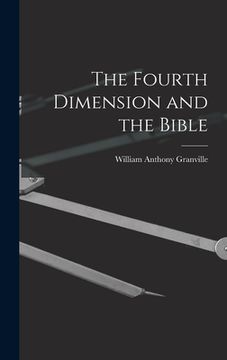 portada The Fourth Dimension and the Bible (in English)