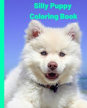 portada Silly Puppy: Coloring Book