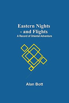 portada Eastern Nights - and Flights: A Record of Oriental Adventure (en Inglés)