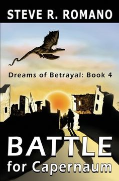 portada Dreams of Betrayal: Battle for Capernaum (en Inglés)