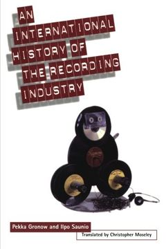 portada International History of the Recording Industry (Literature & the Arts) (in English)