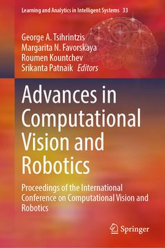 portada Advances in Computational Vision and Robotics: Proceedings of the International Conference on Computational Vision and Robotics (en Inglés)