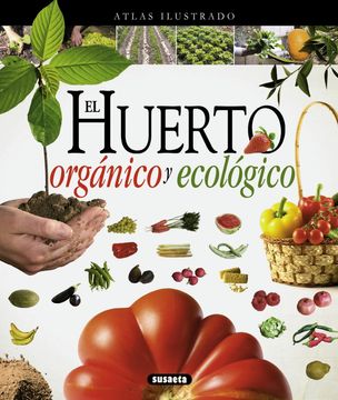 portada Atlas Ilustrado el Huerto Orgánico y Ecológico