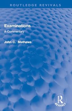 portada Examinations: A Commentary (Routledge Revivals) (en Inglés)