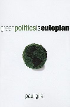 portada green politics is eutopian (en Inglés)