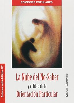 portada La Nube del No-Saber y el Libro de la Orientación Particular (in Spanish)