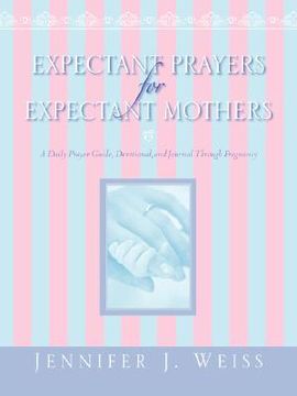 portada expectant prayers for expectant mothers (en Inglés)