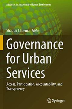 portada Governance for Urban Services: Access, Participation, Accountability, and Transparency (Advances in 21St Century Human Settlements) (en Inglés)