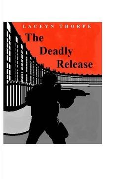 portada The Deadly Release (en Inglés)