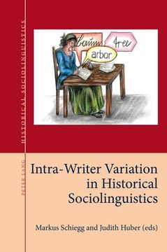 portada Intra-Writer Variation in Historical Sociolinguistics (in English)