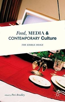 portada Food, Media and Contemporary Culture: The Edible Image (en Inglés)