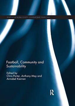 portada Football, Community and Sustainability (Sport in the Global Society – Contemporary Perspectives) 