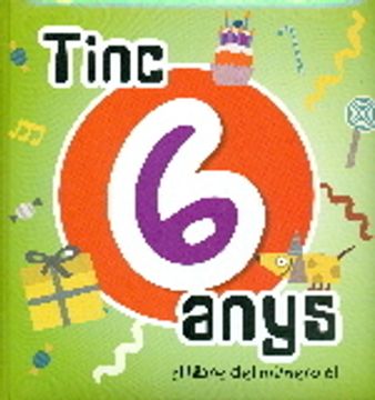 portada Tinc 6 anys: El llibre del número 6! (El meu aniversari) (en Catalá)