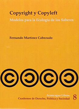portada Copyright y Copyleft: Modelos Para la Ecología de los Saberes (in Spanish)