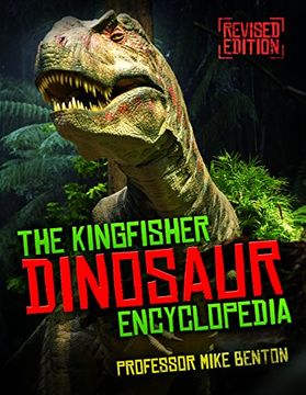 portada The Kingfisher Dinosaur Encyclopedia: One Encyclopedia, a world of prehistoric knowledge (Kingfisher Encyclopedias)