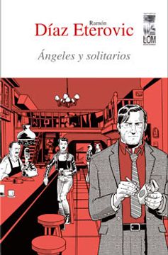 Ángeles Y Solitarios (in Spanish)