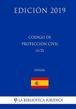 portada Código de Protección Civil (1/2) (España) (Edición 2019)