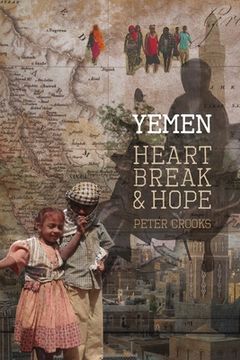 portada Yemen Heartbreak & Hope (en Inglés)