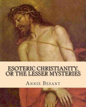 portada Esoteric Christianity, or The Lesser Mysteries (in English)