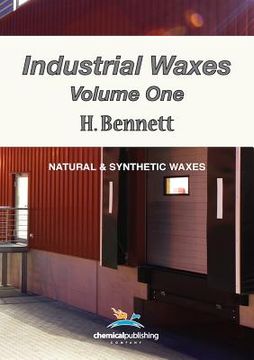 portada Industrial Waxes, Vol. 1, Natural and Synthetic Waxes (in English)