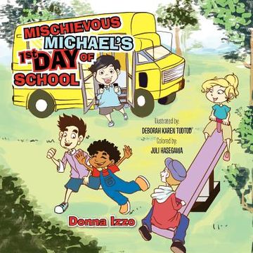 portada mischievous michael's 1st day of school (en Inglés)