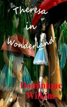 portada Theresa in Wonderland (en Inglés)