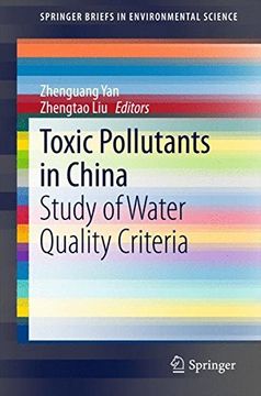 portada Toxic Pollutants in China: Study of Water Quality Criteria (Springerbriefs in Environmental Science) (en Inglés)
