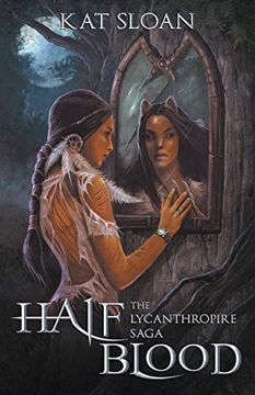 portada The Lycanthropire Saga: Half Blood (en Inglés)