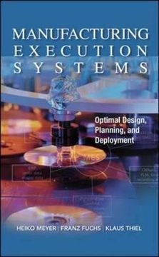 portada Manufacturing Execution Systems (Mes): Optimal Design, Planning, and Deployment 