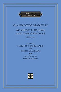 portada Against the Jews and the Gentiles: Books I–IV (The I Tatti Renaissance Library)