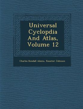 portada Universal Cyclopdia And Atlas, Volume 12