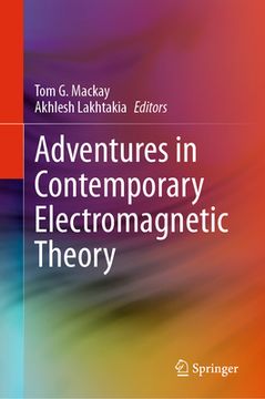 portada Adventures in Contemporary Electromagnetic Theory (en Inglés)