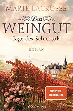 portada Das Weingut. Tage des Schicksals: Das Weingut 3 - Roman (in German)