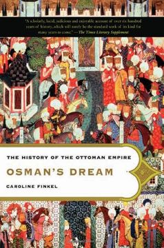 portada Osmans Dream: The History of the Ottoman Empire (en Inglés)