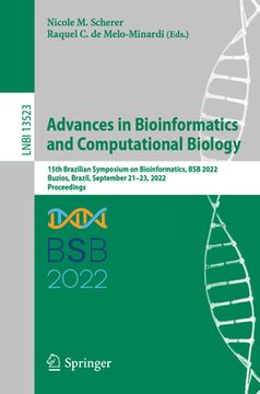 portada Advances in Bioinformatics and Computational Biology: 15th Brazilian Symposium on Bioinformatics, Bsb 2022, Buzios, Brazil, September 21-23, 2022, Pro