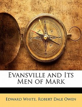portada evansville and its men of mark (en Inglés)
