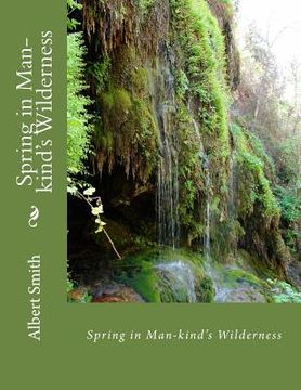 portada Spring in Man-kind's Wilderness (in English)