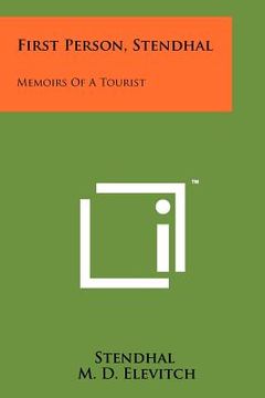 portada first person, stendhal: memoirs of a tourist