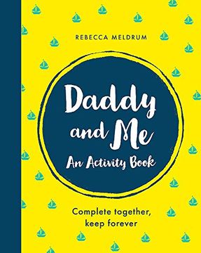 portada Daddy and Me: An Activity Book: Complete Together, Keep Forever
