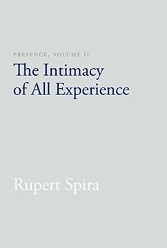 portada Presence, Volume ii: The Intimacy of all Experience (in English)