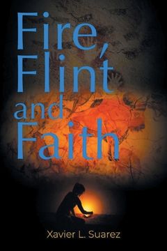 portada Fire, Flint and Faith (in English)