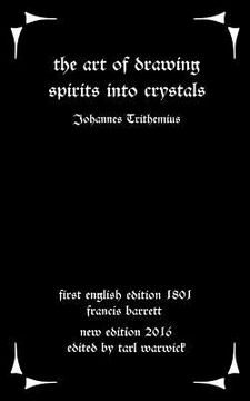portada The art of Drawing Spirits Into Crystals: The Doctrine of Spirits (en Inglés)